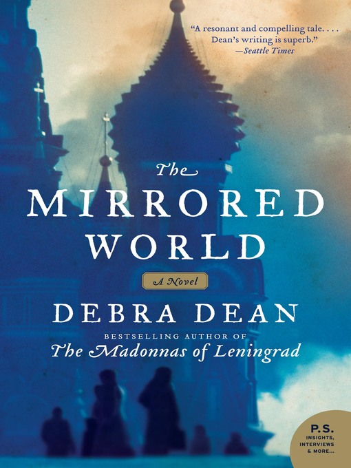 Title details for The Mirrored World by Debra Dean - Available
